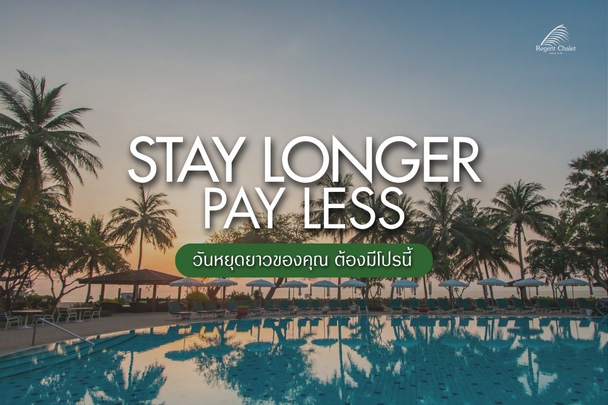 Stay Longer Pay Less